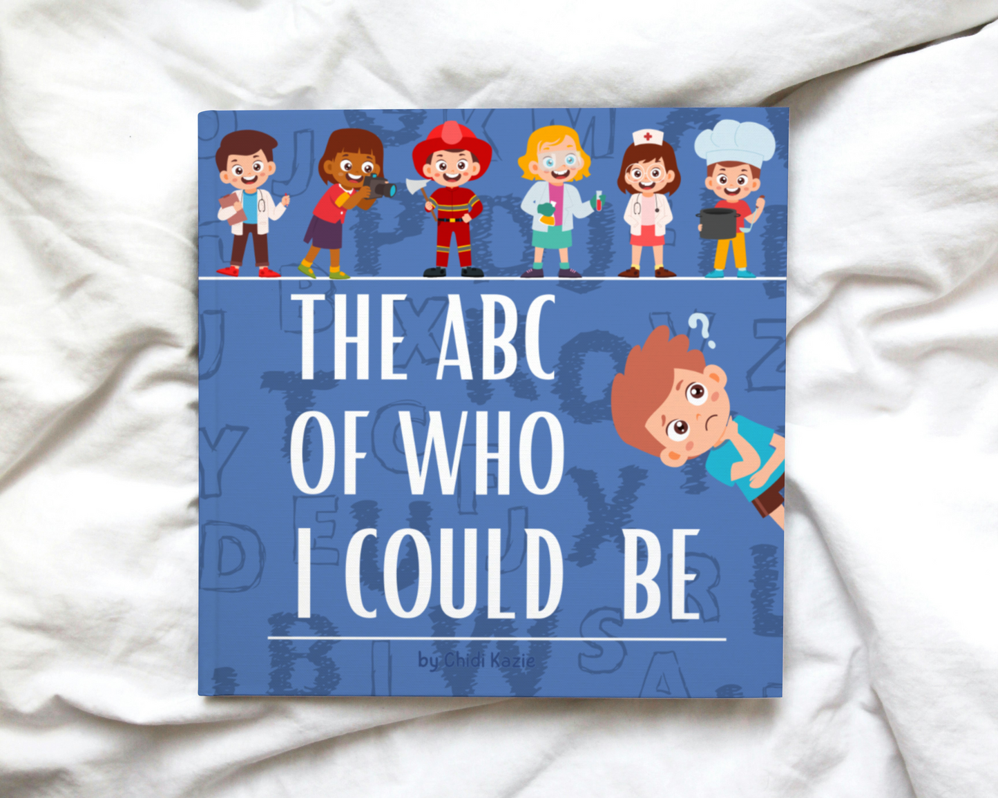 The ABC of who I Can Be - Personalised Children's Book