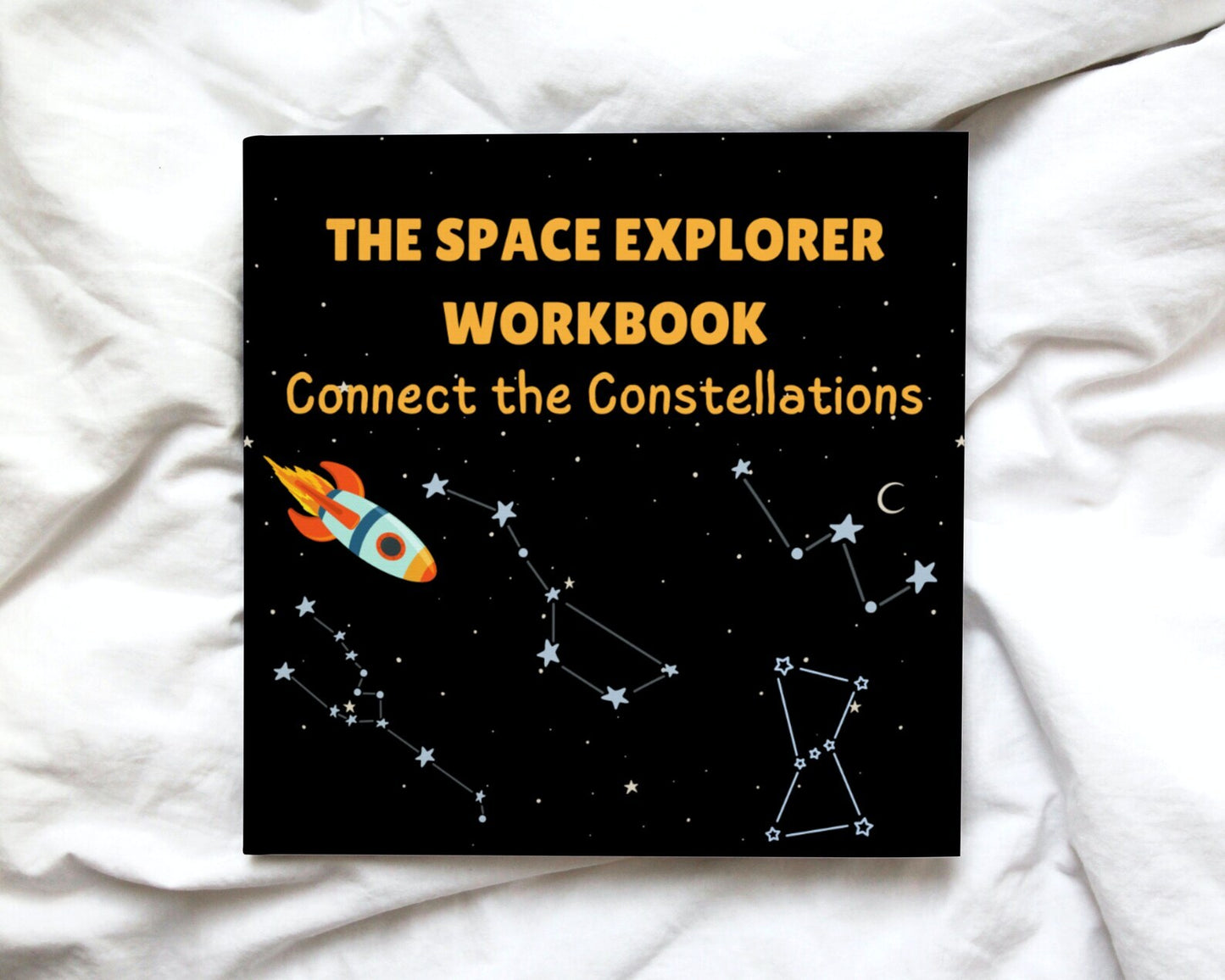 The Space Explorer Workbook - Connect the constellations